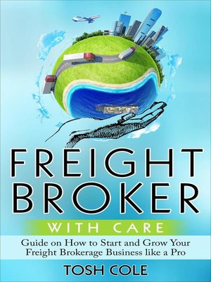 cover image of Freight Broker with Care